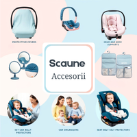 Scaune Auto - Accesorii  